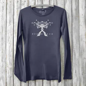 Dream More Women's Long Sleeve Tee